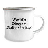 Funny World's Okayest Mom-in-law Camping Mug Gifts for Graduation, Gifts from Mom, for the Okayest Mom-in-law, Stainless Steel with Enamel Finish - Image 2